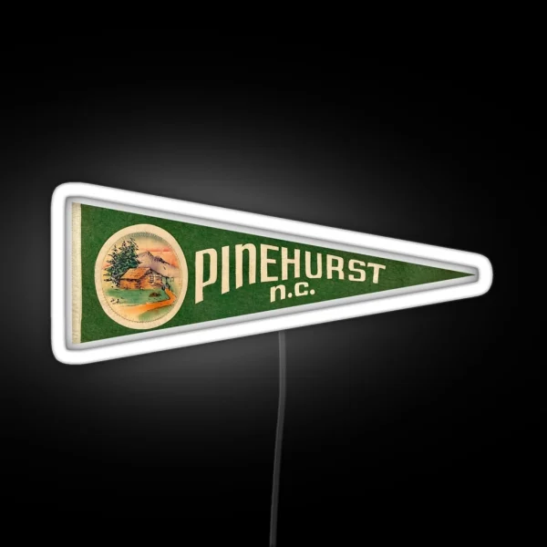 Vintage Pinehurst North Carolina Travel Souvenir Pennant RGB Neon Sign