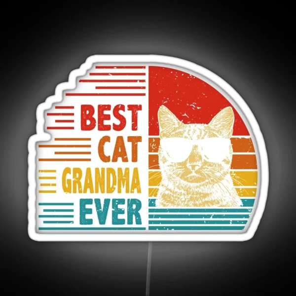 Vintage Retro Best Cat Grandma Ever Funny Cat RGB Neon Sign