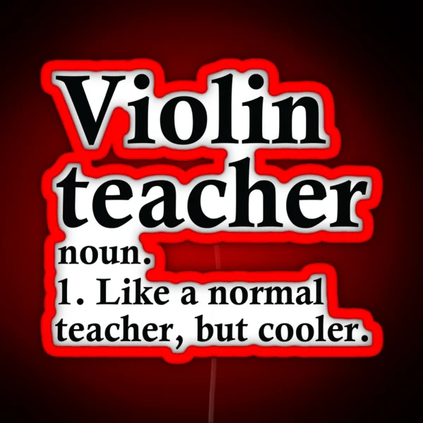 Violin Teacher Definition RGB Neon Sign