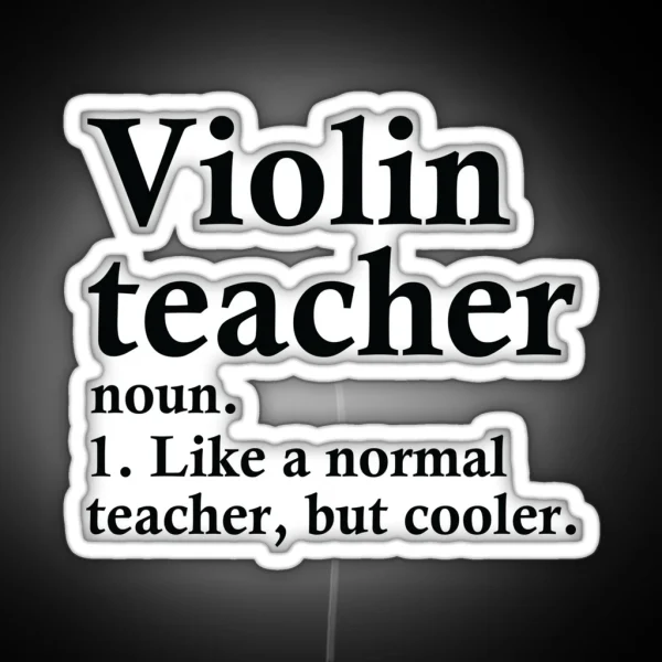 Violin Teacher Definition RGB Neon Sign