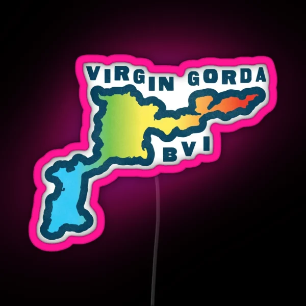 Virgin Gorda BVI RGB Neon Sign