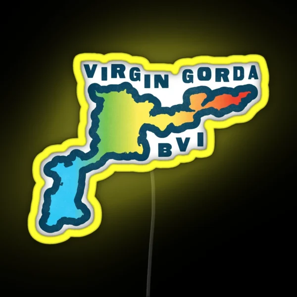 Virgin Gorda BVI RGB Neon Sign