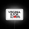 Neon sign reading "Virginia is for Lovers" in bold, colorful letters.