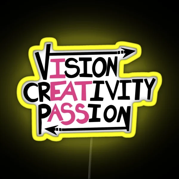 Vision Creativity Passion Ver2 RGB Neon Sign