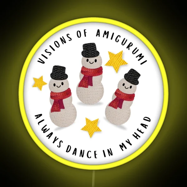 Visions Of Amigurumi Always Dance In My Head RGB Neon Sign