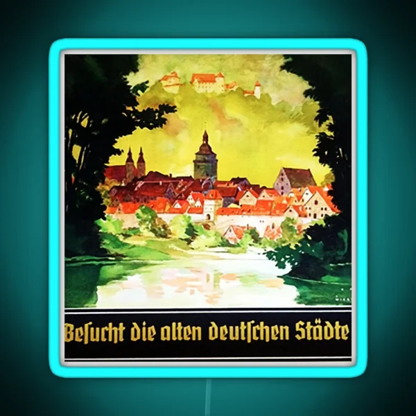 Visit The Old German Cities 1930s Ad Pullover RGB Neon Sign