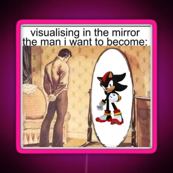 Visualizing In The Mirror Shadow The Hedgehog Meme RGB Neon Sign