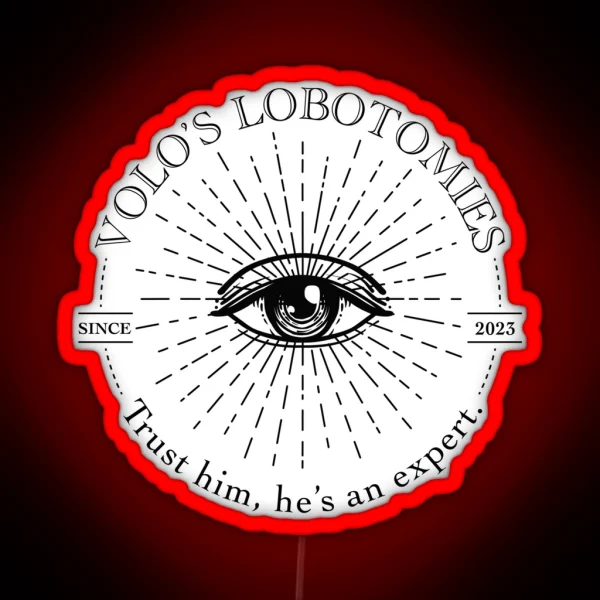 Volo S Lobotomies RGB Neon Sign