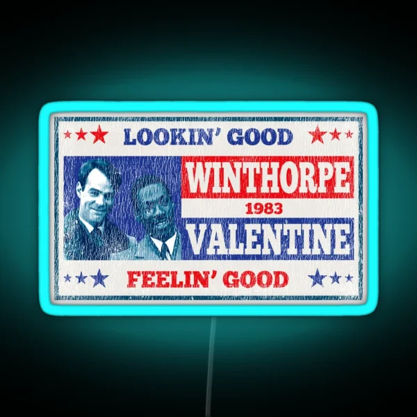 Vote For Winthorpe Valentine Worn RGB Neon Sign