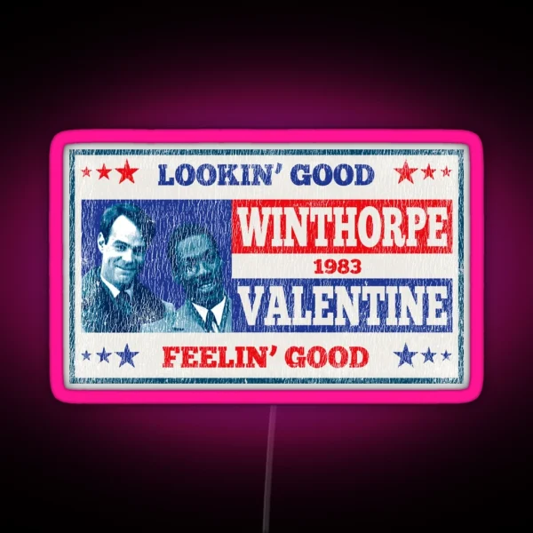 Vote For Winthorpe Valentine Worn RGB Neon Sign