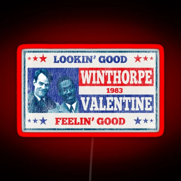 Vote For Winthorpe Valentine Worn RGB Neon Sign