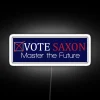 Neon sign reading 'Vote Harold Saxon' in RGB colors.