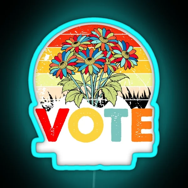Vote Like Your Grandchild S Rights Depend On It Led Ltsp RGB Neon Sign
