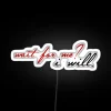 Neon sign with bold, white letters reading 'Wait For Me' in a futuristic style.