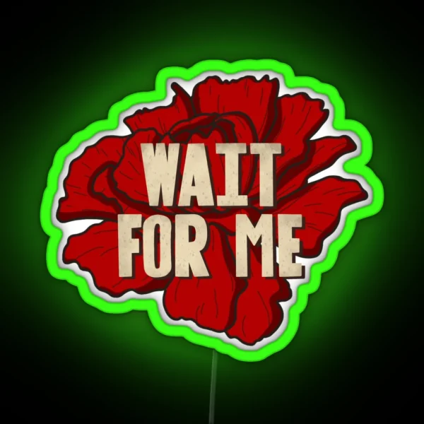 Wait For Me RGB Neon Sign