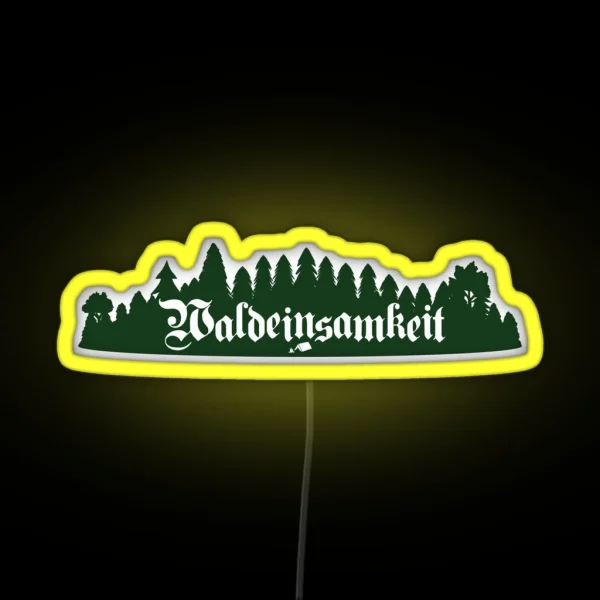 Waldeinsamkeit RGB Neon Sign