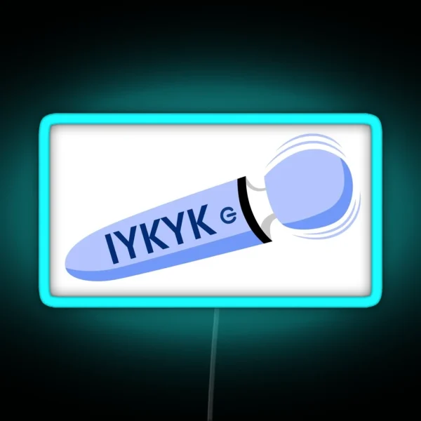 Wand IYKYK RGB Neon Sign
