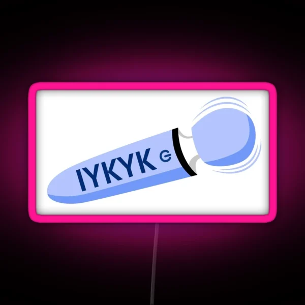Wand IYKYK RGB Neon Sign