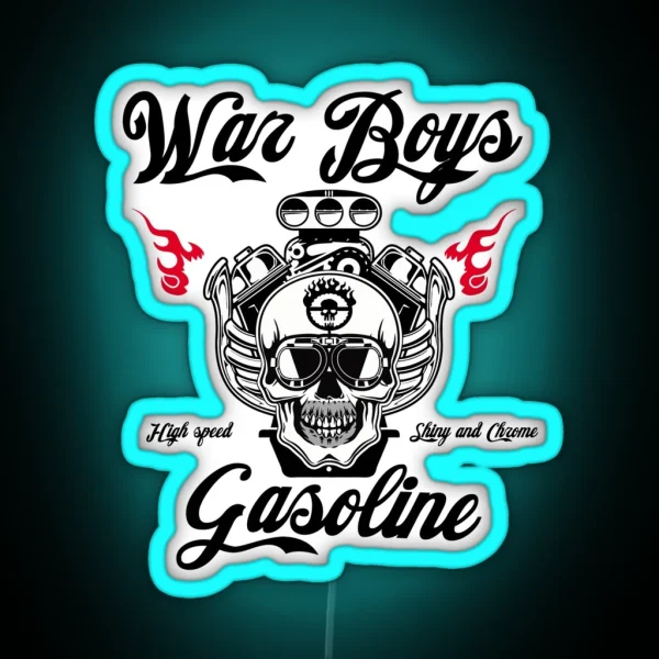 War Boys Gasoline RGB Neon Sign