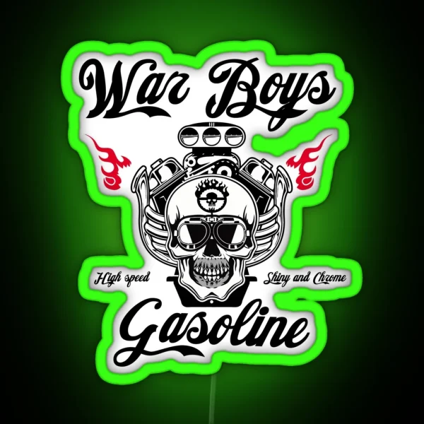 War Boys Gasoline RGB Neon Sign