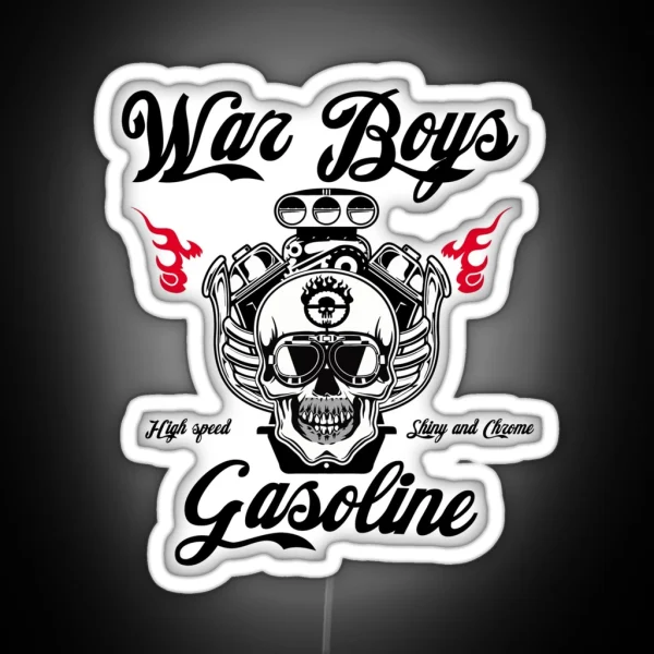 War Boys Gasoline RGB Neon Sign