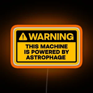 Warning Astrophage RGB Neon Sign