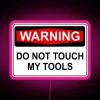 Dangerous tools area, do not touch