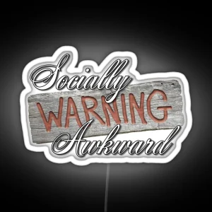 Warning Socially Awkward RGB Neon Sign