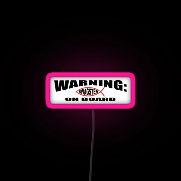 Warning Swagster On Board Bumper Led RGB Neon Sign