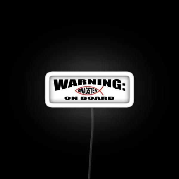 Warning Swagster On Board Bumper Led RGB Neon Sign