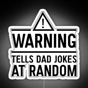 Warning Tells Dad Jokes At Random RGB Neon Sign