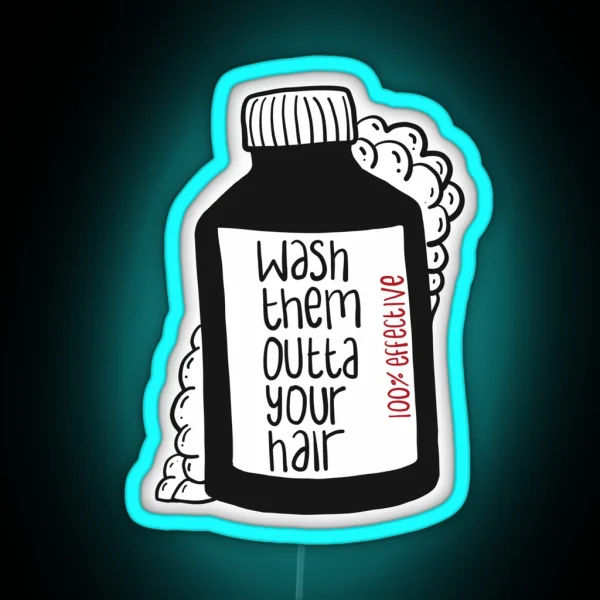 Wash Them Outta Your Hair RGB Neon Sign