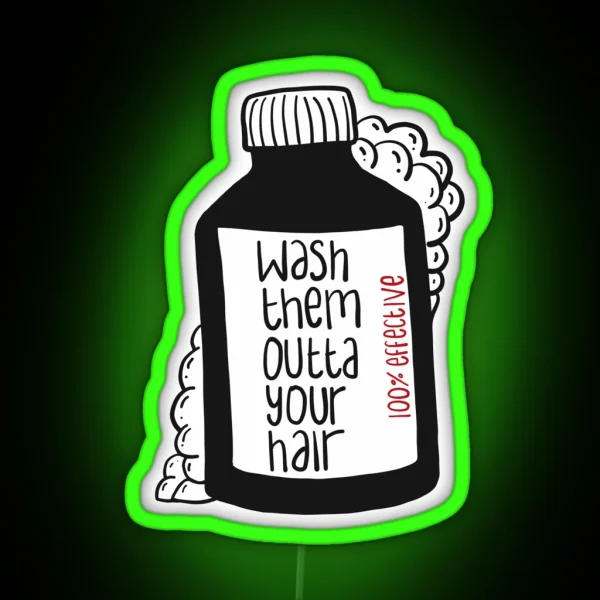 Wash Them Outta Your Hair RGB Neon Sign