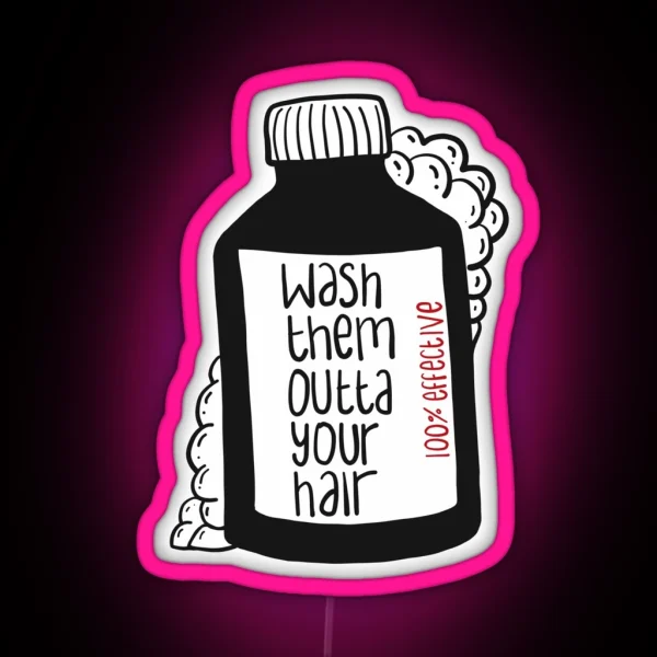 Wash Them Outta Your Hair RGB Neon Sign