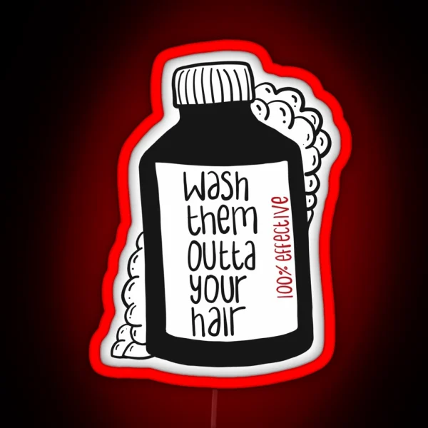 Wash Them Outta Your Hair RGB Neon Sign