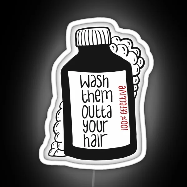 Wash Them Outta Your Hair RGB Neon Sign