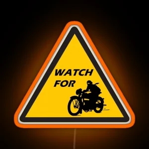 Watch For Motorcycles RGB Neon Sign