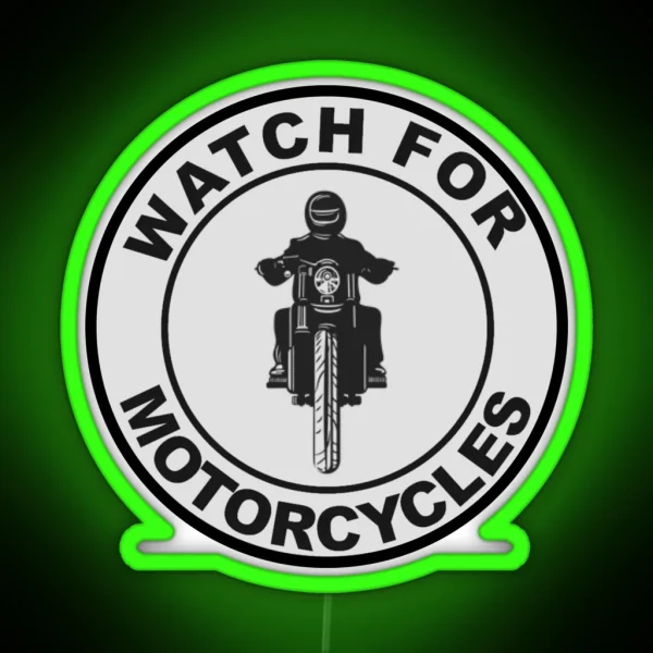 Watch For Motorcycles RGB Neon Sign