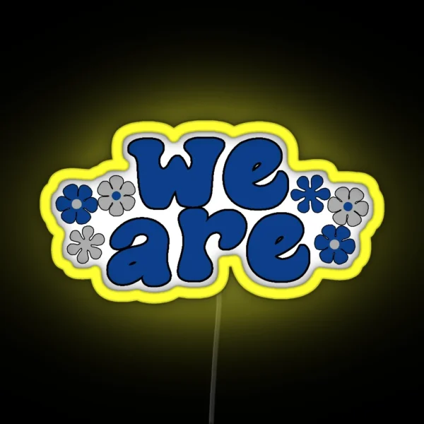 We Are RGB Neon Sign