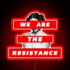 We Are the Resistance Part Deux RGB Neon Sign