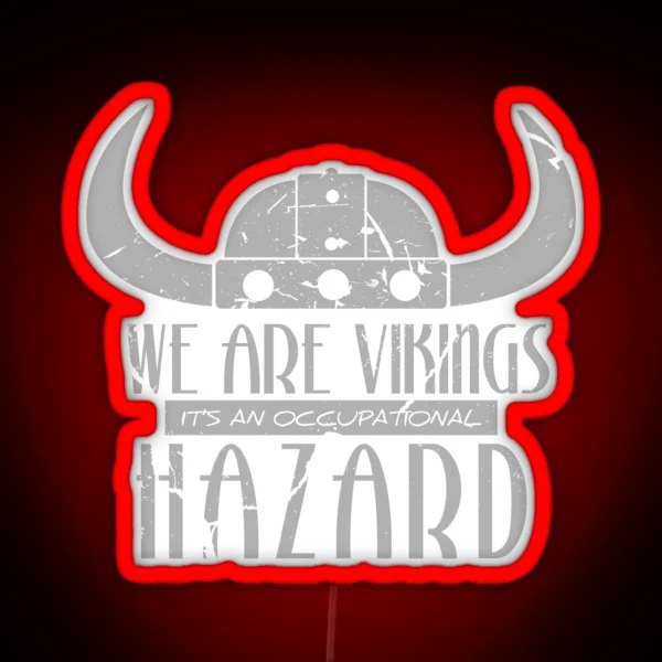 We Are Vikings Hiccup RGB Neon Sign