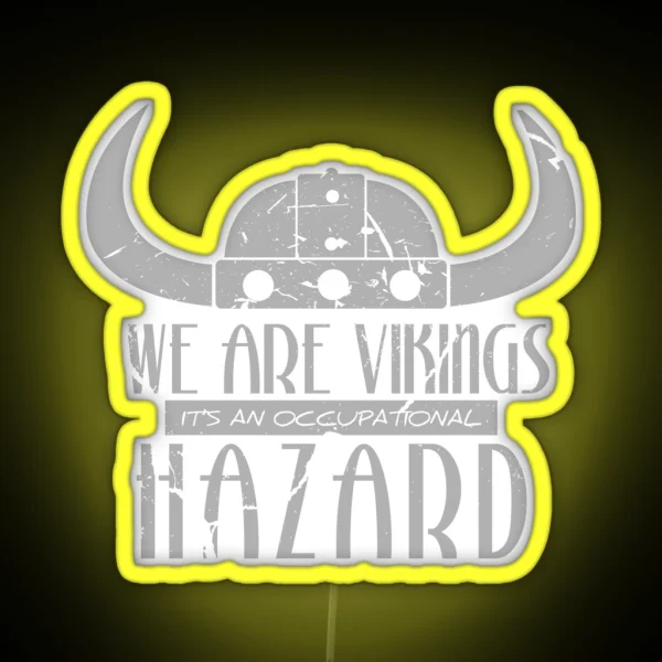 We Are Vikings Hiccup RGB Neon Sign