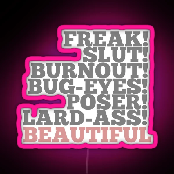 We Can Be Beautiful RGB Neon Sign