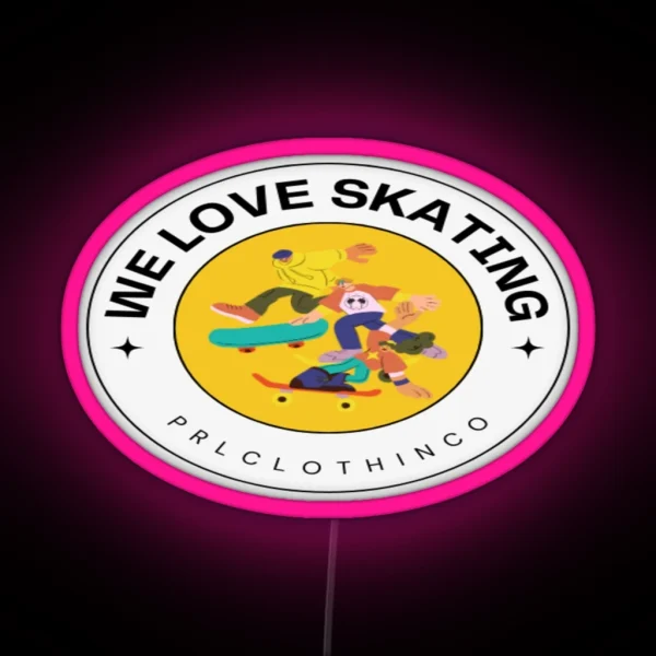 WE LOVE SKATING RGB Neon Sign