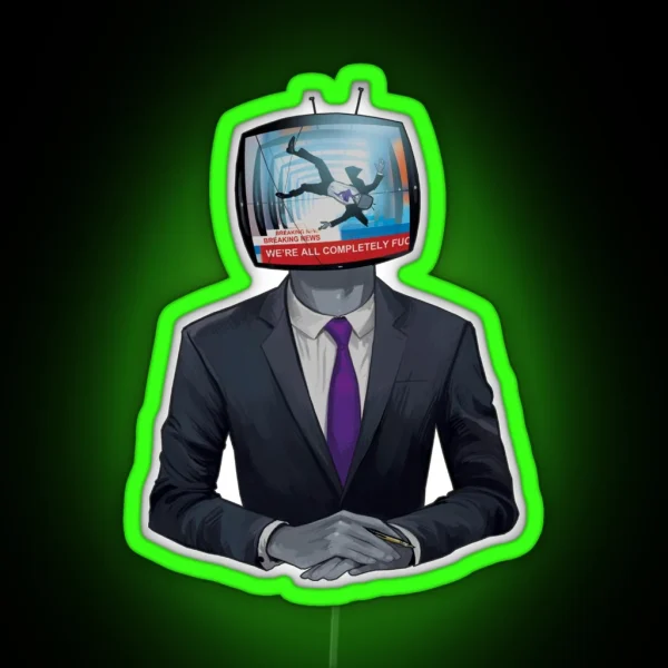 We Re All Completely Fu RGB Neon Sign