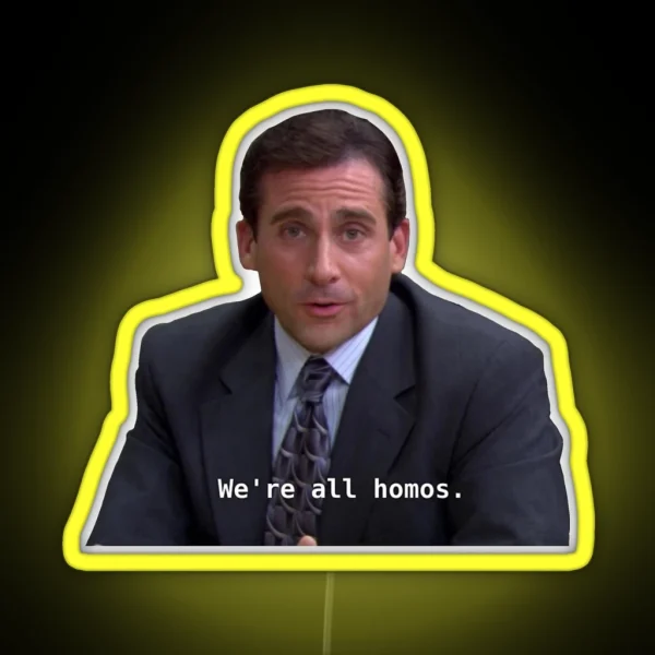 We Re All Homos RGB Neon Sign