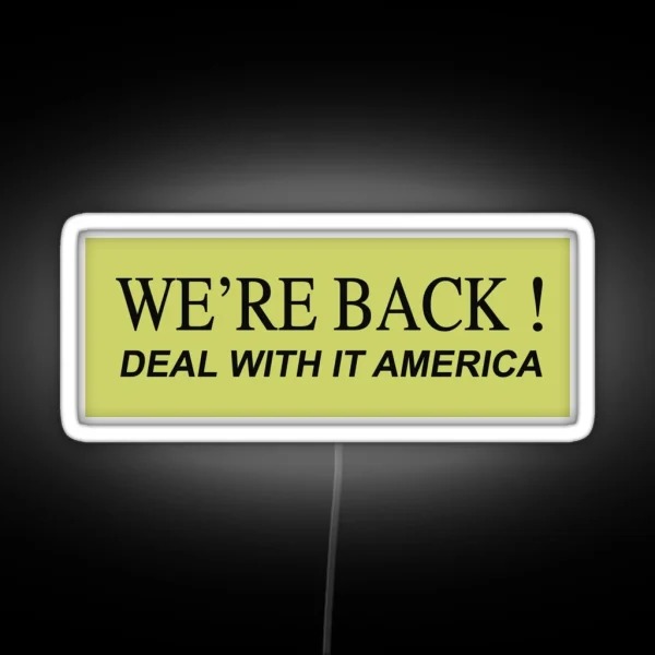 We Re Back RGB Neon Sign