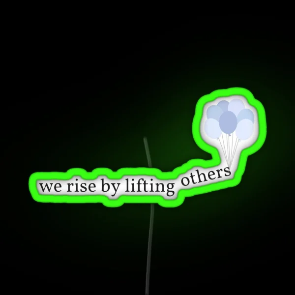 We Rise RGB Neon Sign