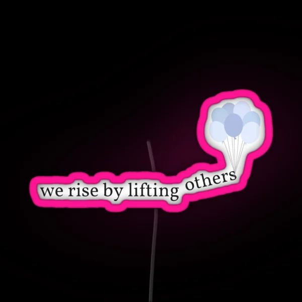 We Rise RGB Neon Sign