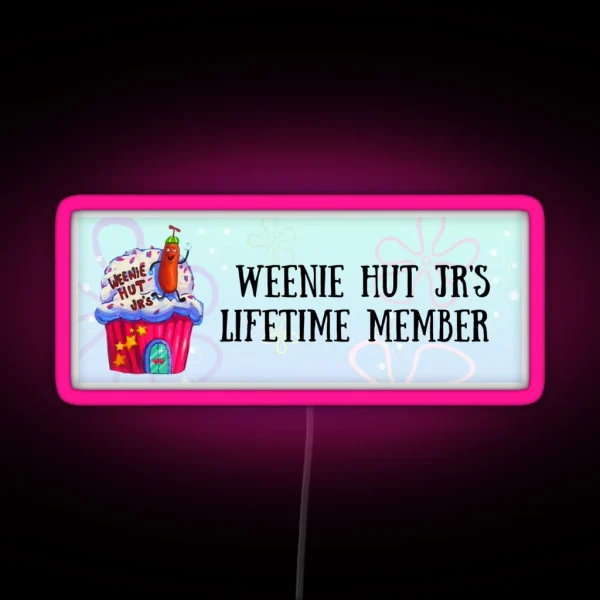 Weenie Hut Jr S Lifetime Member RGB Neon Sign
